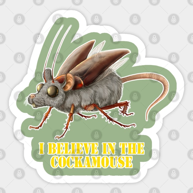 I believe in the cockamouse Sticker by Redilion